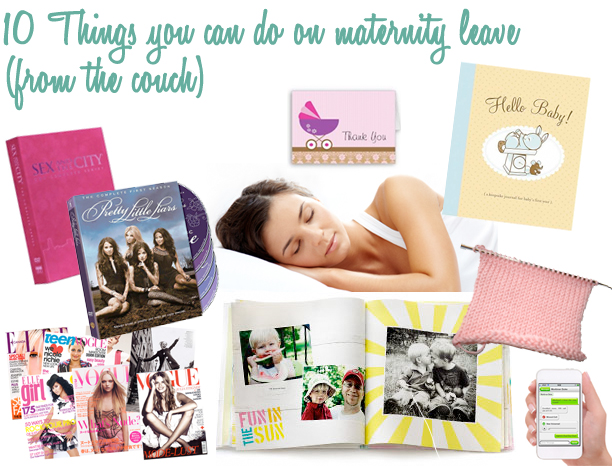 10 things you can do on maternity leave – from the&nbsp;couch