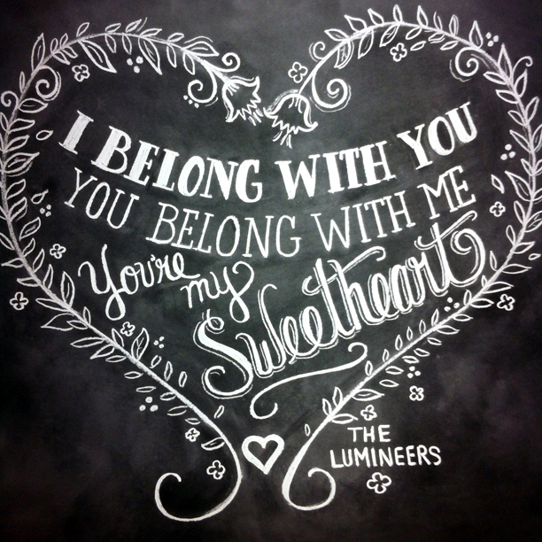 Lumineers Ho Hey quote chalkboard print by Lily & Val @ohbotherblog